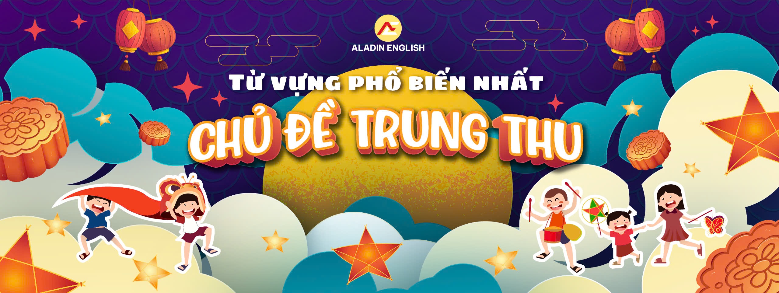 TỪ VỰNG CHỦ ĐỀ TRUNG THU PHỔ BIẾN NHẤT 2024